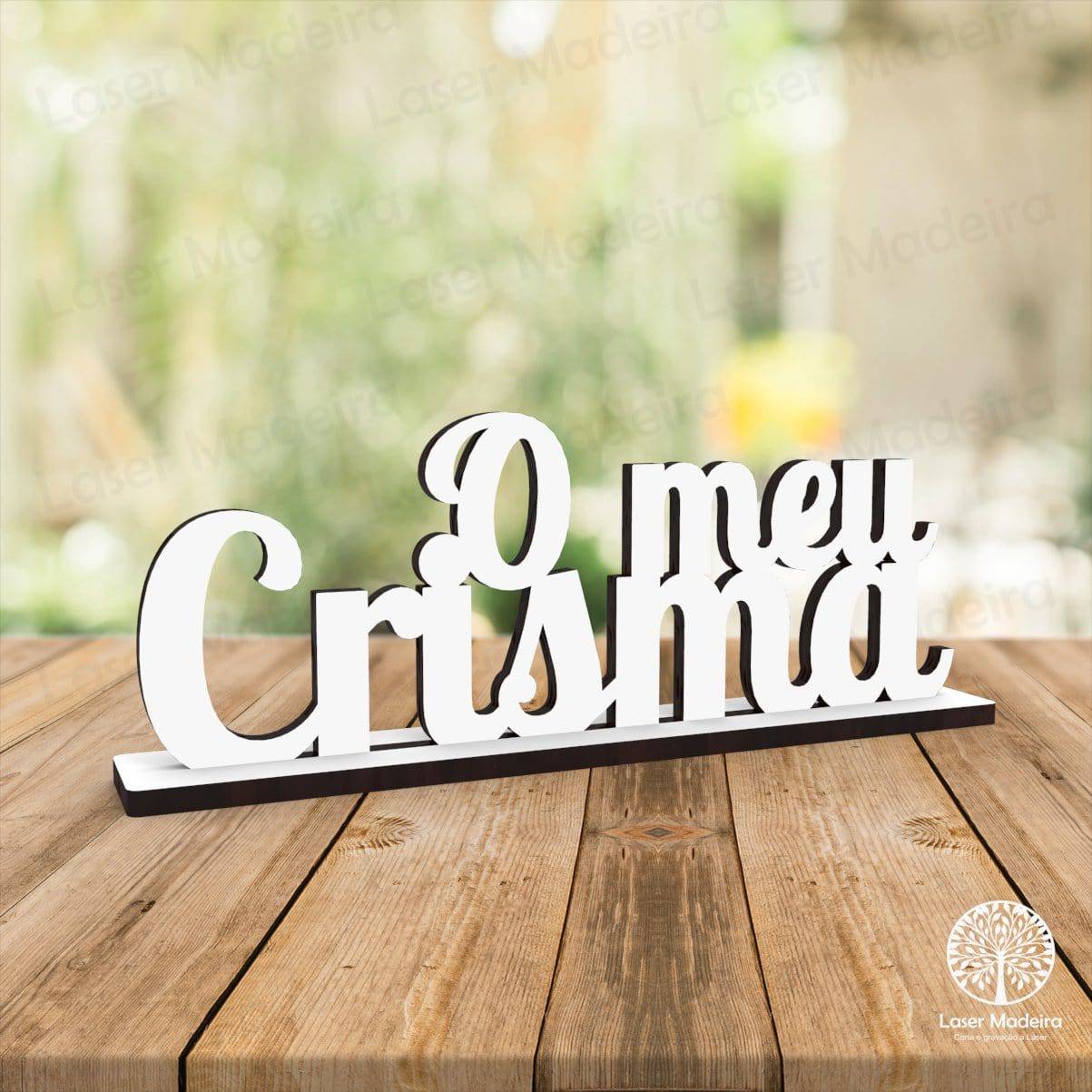 Placa Crisma - 25cm ou 34cm - Laser Madeira