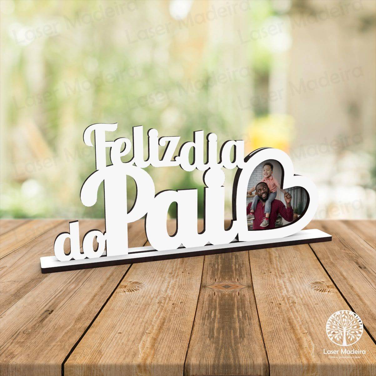 Placa «Feliz dia do Pai» (34cm) - Laser Madeira